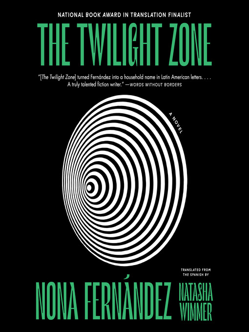 Title details for The Twilight Zone by Nona Fernandez - Available